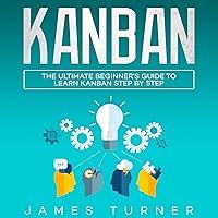 Algopix Similar Product 13 - Kanban The Ultimate Beginners Guide
