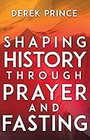 Algopix Similar Product 9 - Shaping History Through Prayer and