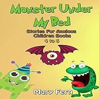 Algopix Similar Product 18 - Monster Under My Bed Stories for