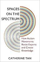 Algopix Similar Product 4 - Spaces on the Spectrum How Autism