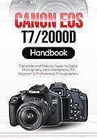 Algopix Similar Product 10 - Canon EOS Rebel T72000D Complete and