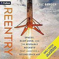 Algopix Similar Product 15 - Reentry SpaceX Elon Musk and the