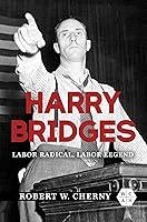 Algopix Similar Product 7 - Harry Bridges Labor Radical Labor