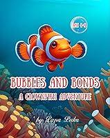 Algopix Similar Product 2 - Bubbles and Bonds: A clownfish adventure