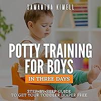 Algopix Similar Product 15 - Potty Training for Boys in Three Days