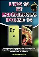 Algopix Similar Product 18 - LiOS 18 ET EXPRIENCES IPHONE 16 Un