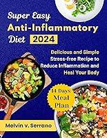 Algopix Similar Product 7 - SUPER EASY ANTIINFLAMMATORY DIET 