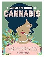 Algopix Similar Product 20 - A Womans Guide to Cannabis Using