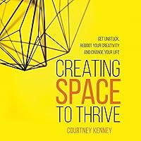 Algopix Similar Product 9 - Creating Space to Thrive Get Unstuck