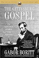 Algopix Similar Product 3 - The Gettysburg Gospel The Lincoln