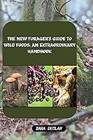 Algopix Similar Product 2 - The New Foragers Guide to Wild Foods