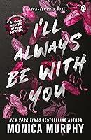 Algopix Similar Product 2 - Ill Always Be With You The addictive