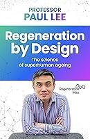Algopix Similar Product 6 - Regeneration by Design The science of