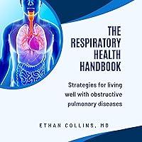 Algopix Similar Product 9 - The Respiratory Health Handbook