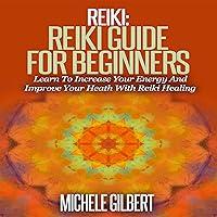 Algopix Similar Product 5 - Reiki Reiki Guide for Beginners Learn