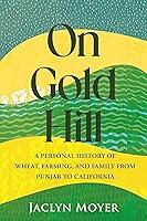 Algopix Similar Product 8 - On Gold Hill A Personal History of