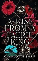 Algopix Similar Product 3 - A Kiss From a Faerie King Kiss From a