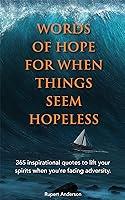 Algopix Similar Product 6 - Words of Hope For When Things Seem