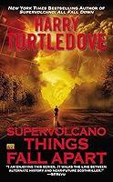 Algopix Similar Product 6 - Supervolcano Things Fall Apart A