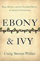 Algopix Similar Product 2 - Ebony and Ivy Race Slavery and the