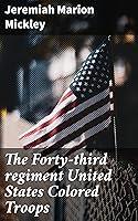 Algopix Similar Product 11 - The Fortythird regiment United States