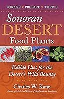 Algopix Similar Product 9 - Sonoran Desert Food Plants Edible Uses