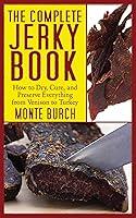 Algopix Similar Product 7 - The Complete Jerky Book How to Dry