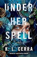 Algopix Similar Product 1 - Under Her Spell: A Novel