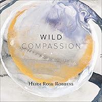 Algopix Similar Product 17 - Wild Compassion