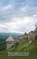 Algopix Similar Product 15 - La dinasta Kotromani Historia y