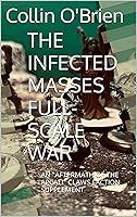 Algopix Similar Product 9 - THE INFECTED MASSES FULLSCALE WAR AN