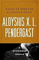 Algopix Similar Product 20 - Aloysius X L Pendergast A Mysterious