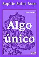 Algopix Similar Product 7 - Algo único (Spanish Edition)