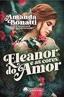 Algopix Similar Product 17 - Eleanor e as cores do amor Amores na