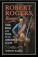 Algopix Similar Product 16 - Robert Rogers Ranger The Rise and