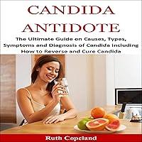 Algopix Similar Product 17 - Candida Antidote The Ultimate Guide on