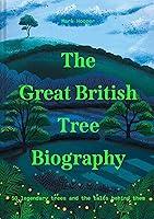 Algopix Similar Product 13 - The Great British Tree Biography 50