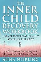 Algopix Similar Product 19 - The Complete Inner Child Recovery