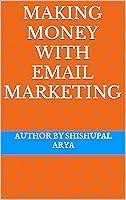 Algopix Similar Product 6 - Making Money with Email Marketing