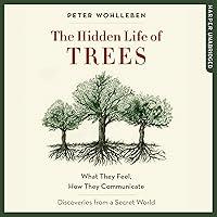 Algopix Similar Product 3 - The Hidden Life of Trees What They