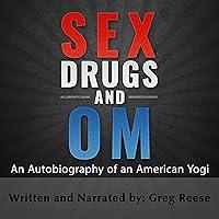 Algopix Similar Product 2 - Sex Drugs and Om An Autobiography of