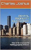 Algopix Similar Product 4 - RENTAL PROPERTY INVESTMENT How to be a