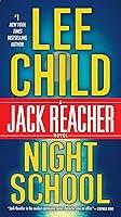 Algopix Similar Product 8 - Night School: A Jack Reacher Novel