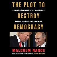 Algopix Similar Product 10 - The Plot to Destroy Democracy How