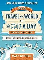 Algopix Similar Product 8 - How to Travel the World on 50 a Day