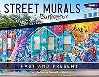 Algopix Similar Product 15 - Street Murals of Burlington Past and