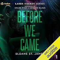 Algopix Similar Product 11 - Before We Came Lakes Hockey Series