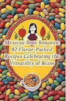 Algopix Similar Product 8 - Mexican Bean Bonanza 82 FlavorPacked