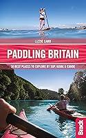Algopix Similar Product 15 - Paddling Britain 50 Best Places to