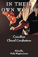 Algopix Similar Product 8 - In Their Own Words Canadian Choral